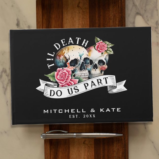 Til Death Do Us Part Skulls & Roses Black Wedding Guest Book (Til Death Do Us Part Skulls & Roses Black Wedding Guest Book
)