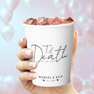 Til Death Do Us Part White Wedding Paper Cups