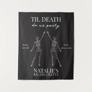Til Death Do Us Party Bachelorette Tapestry