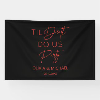 Til death do us party halloween wedding banner