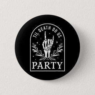 Til Death Do Us Party Retro Halloween Bachelorette 2 Inch Round Button