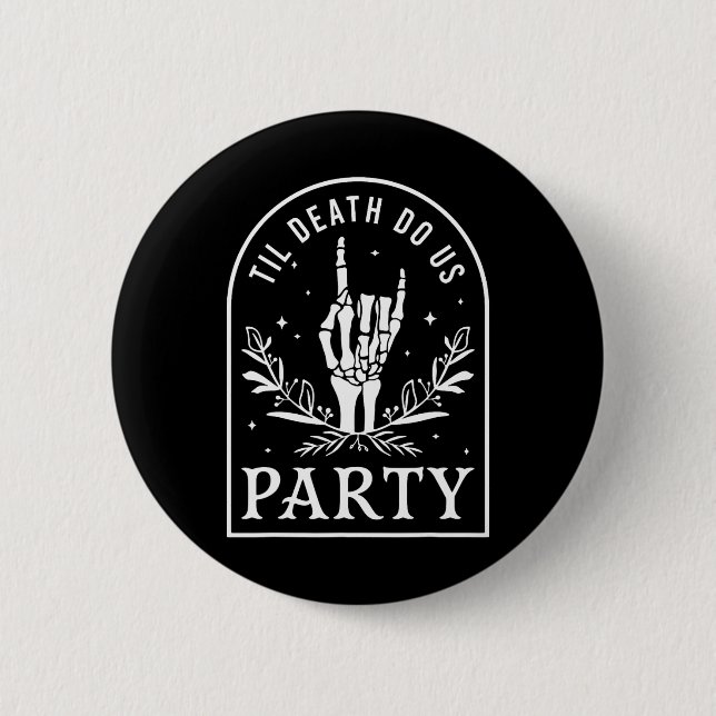 Til Death Do Us Party Retro Halloween Bachelorette 2 Inch Round Button (Front)