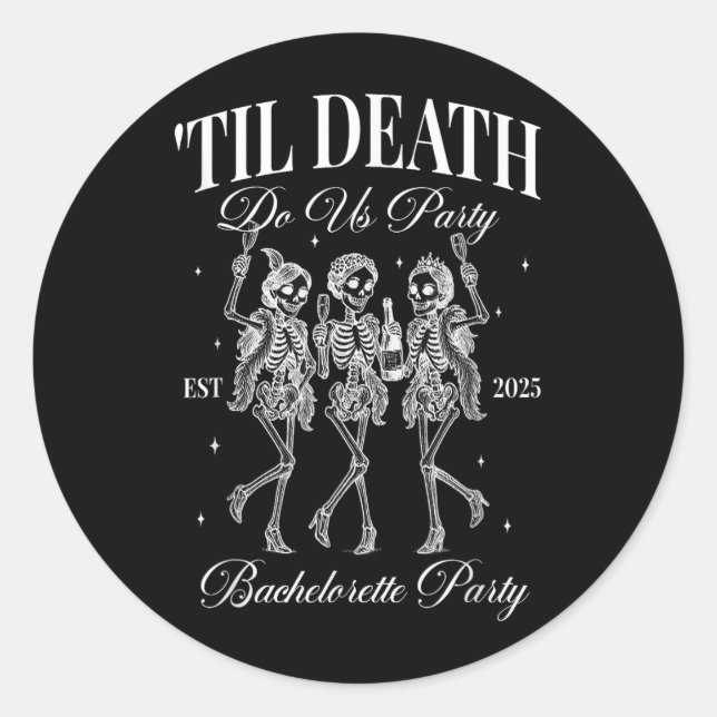 Til Death Do Us Party Retro Halloween Bachelorette Classic Round Sticker (Front)