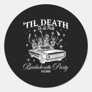 Til Death Do Us Party Retro Halloween Bachelorette Classic Round Sticker