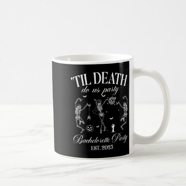 Til Death Do Us Party Retro Halloween Bachelorette Coffee Mug (Right)