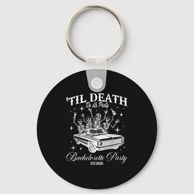 Til Death Do Us Party Retro Halloween Bachelorette Keychain (Front)