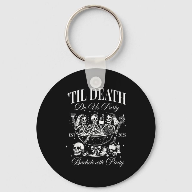 Til Death Do Us Party Retro Halloween Bachelorette Keychain (Front)