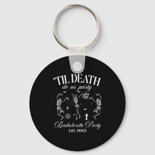 Til Death Do Us Party Retro Halloween Bachelorette Keychain