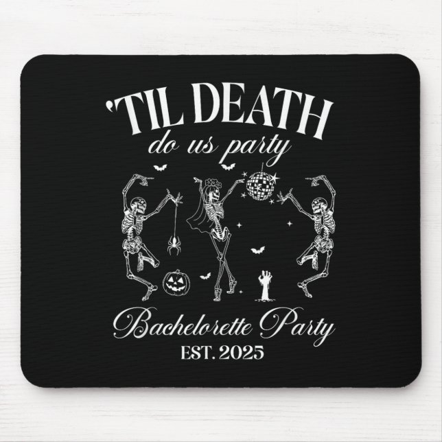 Til Death Do Us Party Retro Halloween Bachelorette Mouse Pad (Front)
