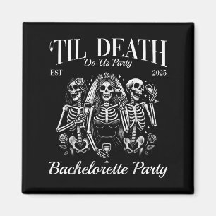 Til Death Do Us Party Retro Skeleton Bachelorette  Magnet