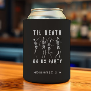 Til Death Do Us Party Skeleton Bachelorette Party Can Cooler