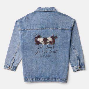 Til Death Gothic Floral Wedding Denim Jacket