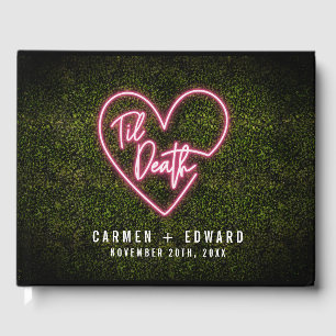 Til Death Heart Neon Sign Boxwood Wedding Guest Book