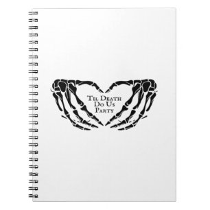 Til Death - Skeleton Heart Hands  Notebook