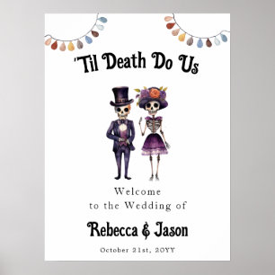 Til Death Skeletons Wedding  Welcome Sign