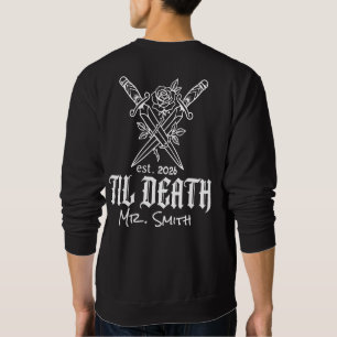  Til Death Skull Dagger Rose Personalized Name Dat Sweatshirt