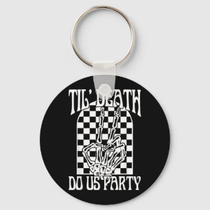 Til Government Agencyth Do Party Bachelorette Keychain