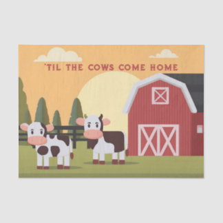 Til the Cows Come Home Two Cows Red Barn Sunrise Tissue Paper