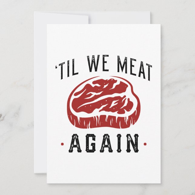 Til We Meat Again Thank You Card (Front)