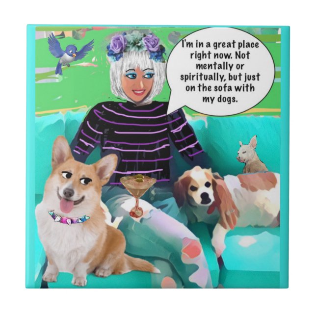 TILE-I’m in a great place right now  Ceramic Tile (Front)