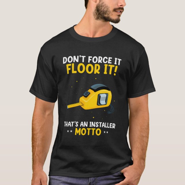 Tile Installer Designs And Flooring Construction T-Shirt (Front)