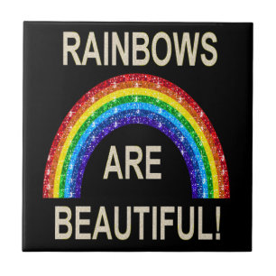 Tile Rainbows Are Beautiful Glitter