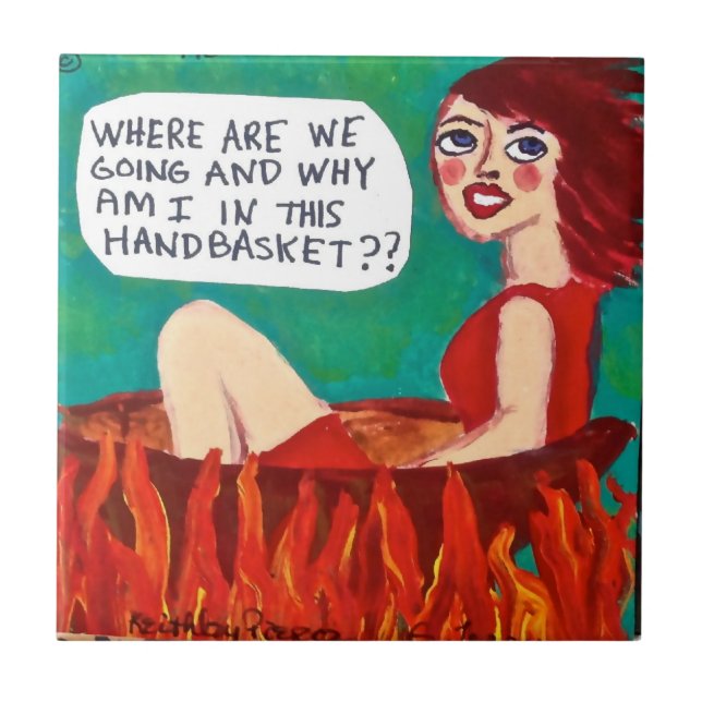 TILE,TRIVET- WHERE ARE WE GOING? TILE (Front)