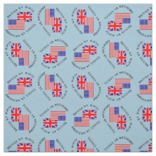 Tiled British by Birth American by Choice  Fabric