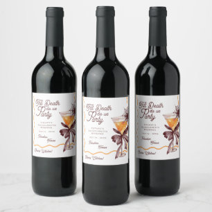 Till Death Bow Cocktail Halloween Bacheloerette Wine Label