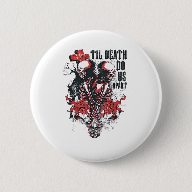 Till Death Do Us Apart Classic 2 Inch Round Button (Front)