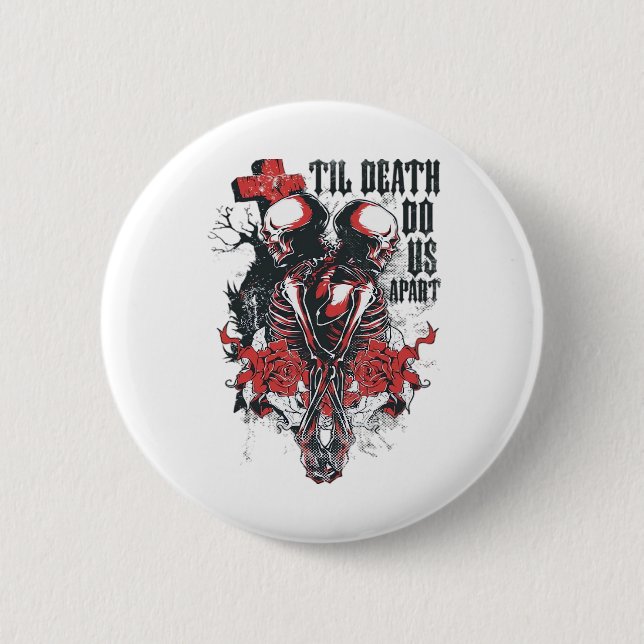 Till Death Do Us Apart Classic 2 Inch Round Button (Front)