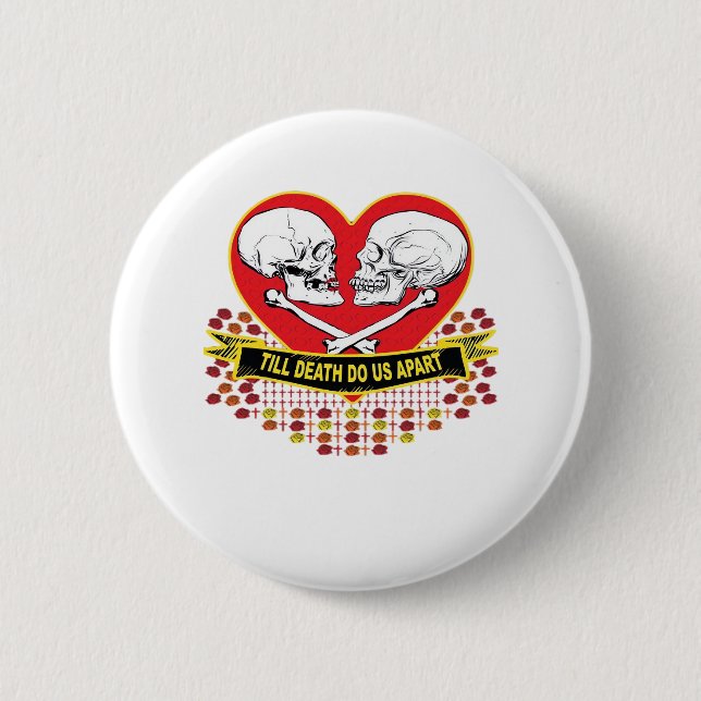 Till Death Do Us Apart Essential 2 Inch Round Button (Front)