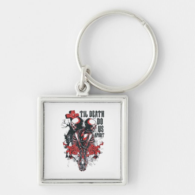 Till Death Do Us Apart  Keychain (Front)