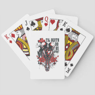 Till Death Do Us Apart  Playing Cards