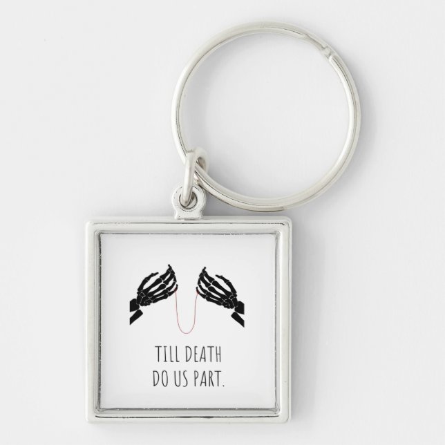 Till Death Do Us Part Boxy Keychain (Front)