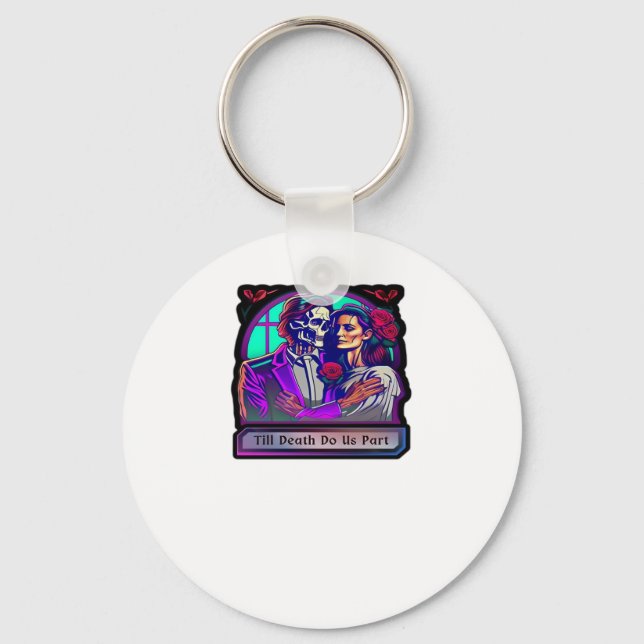Till Death Do Us Part Classic – Basic Aesthetic Keychain (Front)