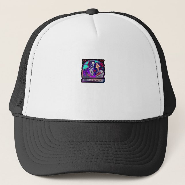 Till Death Do Us Part Classic – Basic Aesthetic Trucker Hat (Front)