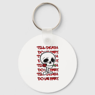 Till Death Do Us Part Classic – Basic Halloween De Keychain