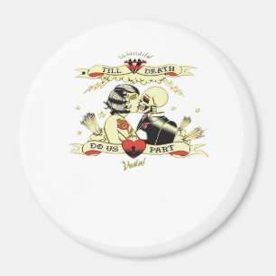 Till Death Do Us Part Classic Design For Halloween Magnet