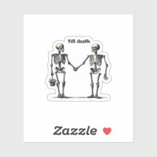 Till Death Do Us Part Classic – Funny Love Quote