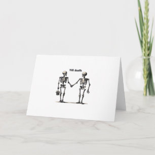 Till Death Do Us Part Classic – Funny Love Quote Card