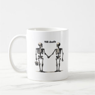 Till Death Do Us Part Classic – Funny Love Quote Coffee Mug