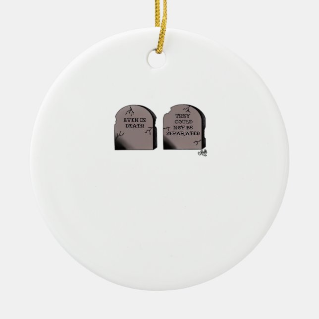 Till Death Do Us Part Classic – Funny Skeleton Cou Ceramic Ornament (Front)