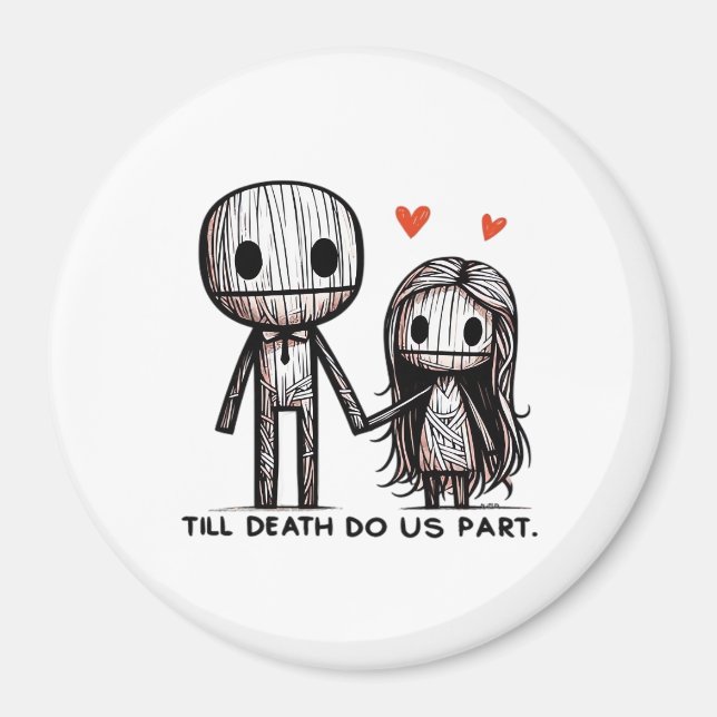 Till Death Do Us Part Classic – Funny Wedding Quot Magnet (Front)