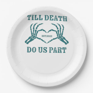 Till Death Do Us Part Classic – Funny Wedding Quot Paper Plate