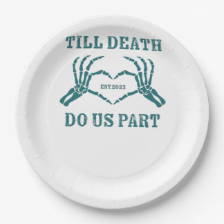 Till Death Do Us Part Classic – Funny Wedding Quot Paper Plate