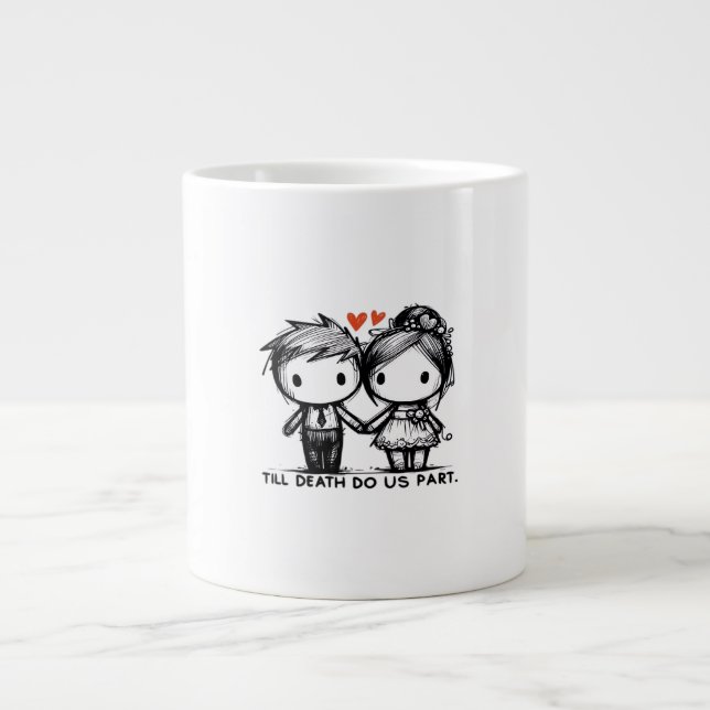 Till Death Do Us Part Classic – Gothic Romance Des Large Coffee Mug (Front)