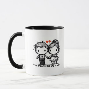 Till Death Do Us Part Classic – Gothic Romance Des Mug