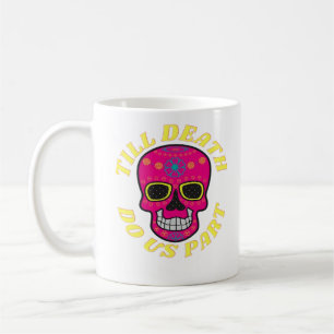 Till Death Do Us Part Classic – Gothic Wedding Coffee Mug