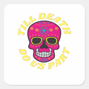 Till Death Do Us Part Classic – Gothic Wedding Square Sticker
